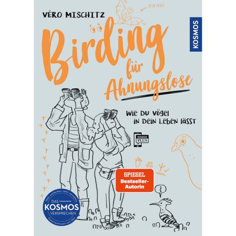 Birding für Ahnungslose - Kosmos